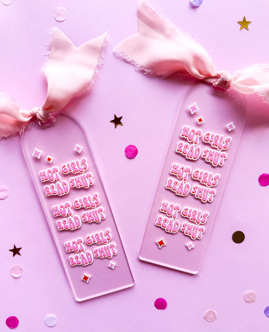 Hot Girls Read Smut Acrylic Bookmark