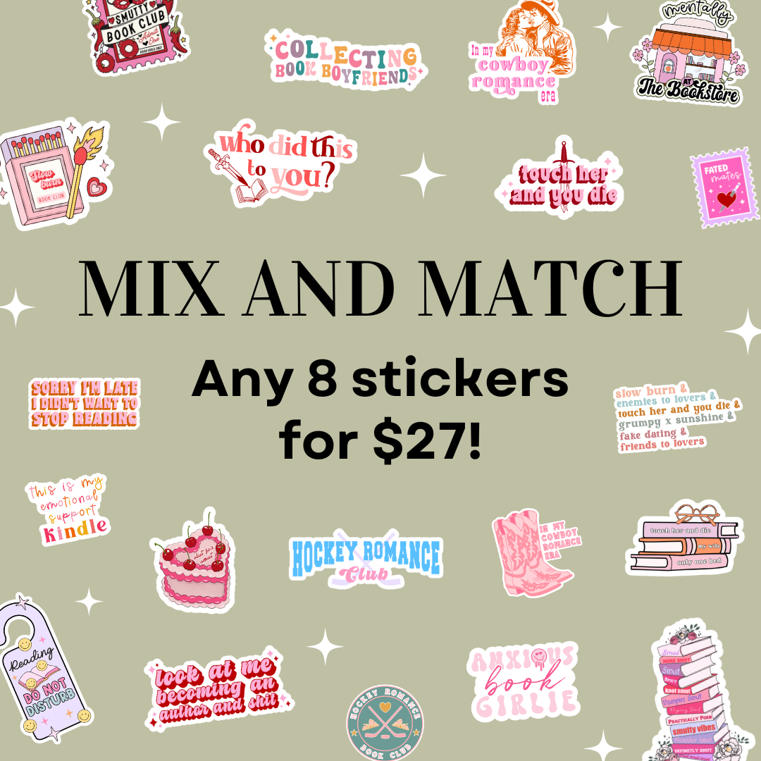 8 Stickers for $27! | Mix and Match