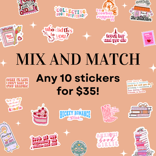 10 Stickers for $35! | Mix and Match