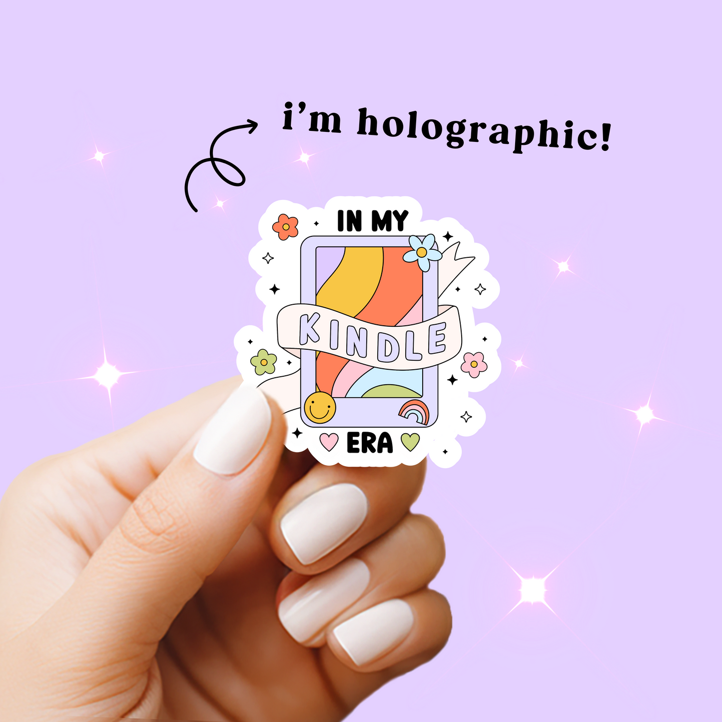 In my Kindle Era Holographic Bookish Vinyl Sticker