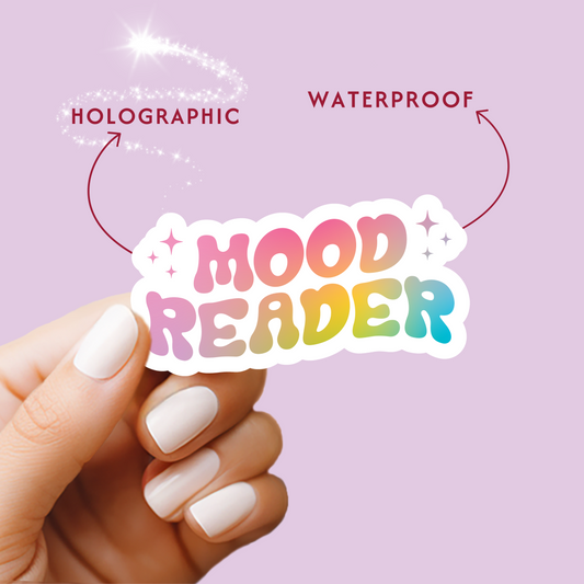 Mood Reader Holographic Vinyl Sticker | Bookish Romance Reader Kindle Sticker