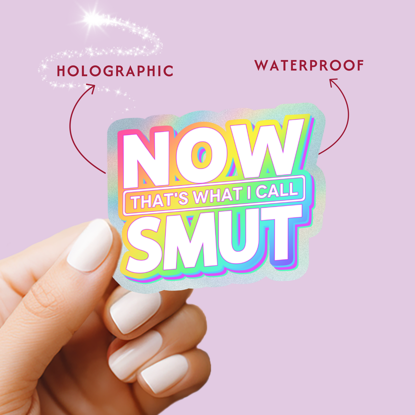 Now That's What I Call Smut Holographic Vinyl Sticker