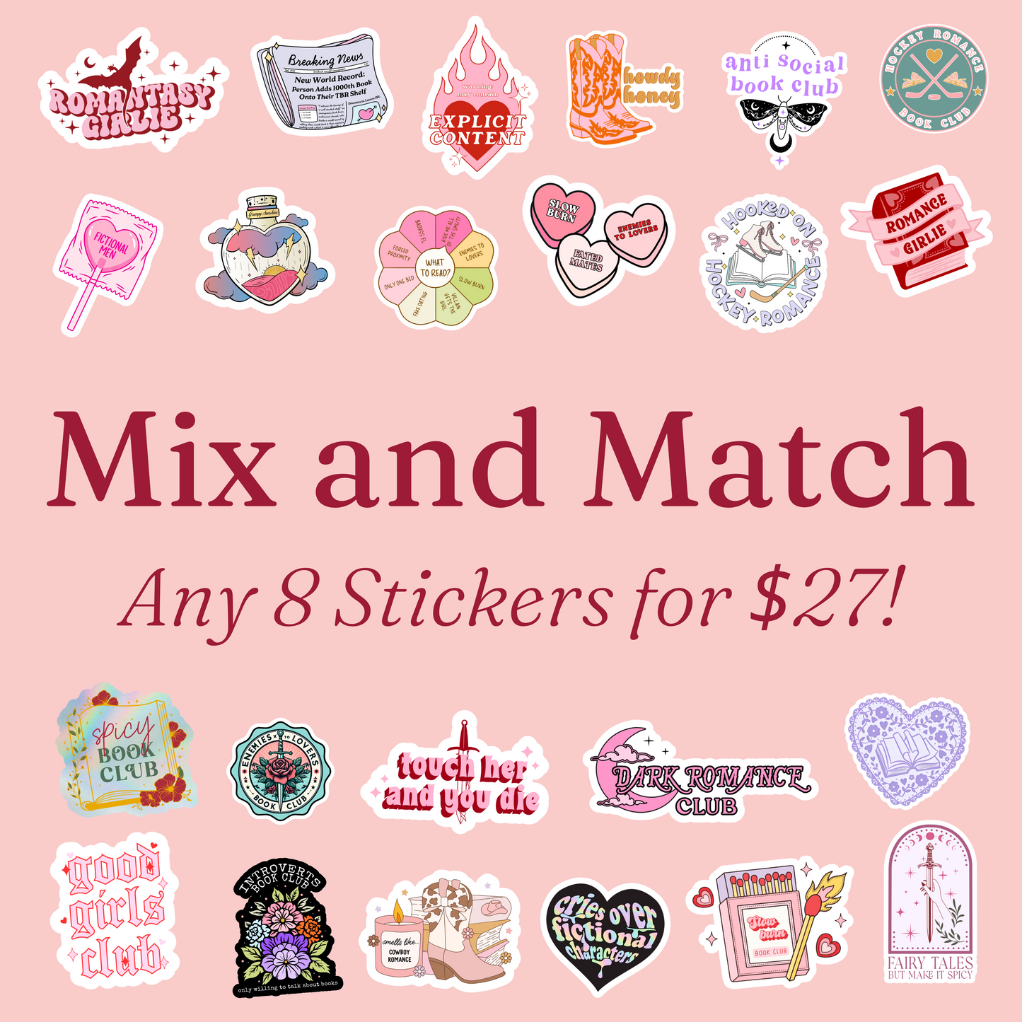 8 Stickers for $27! | Mix and Match