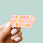 Romance Novels Are My Therapy Vinyl Sticker