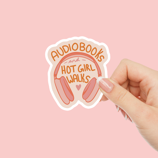 Audiobooks and Hot Girl Walks Bookish Vinyl Sticker