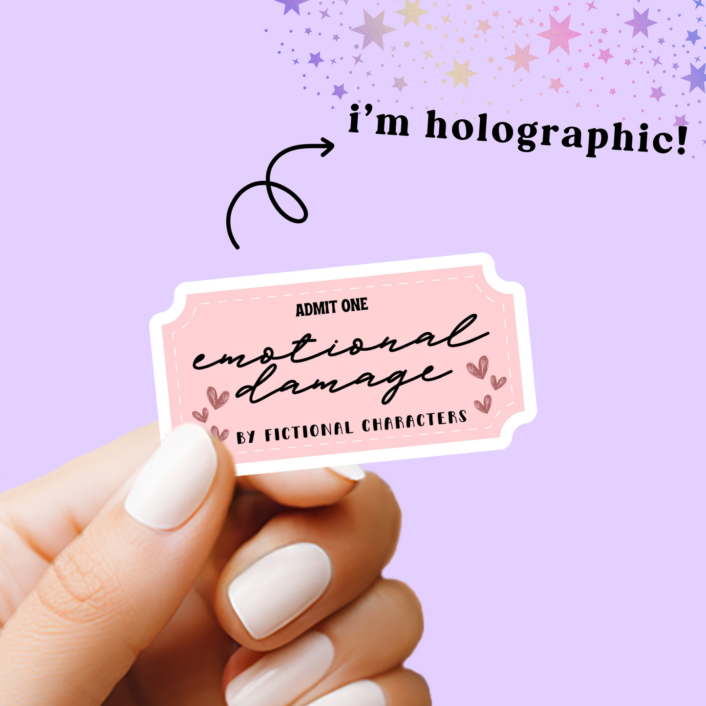 Emotional Damage by Fictional Characters Ticket Bookish Holographic Vinyl Sticker