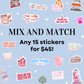 15 Stickers for $45! | Mix and Match