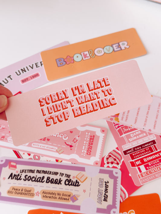 Sorry I'm Late I Didn't Want to Stop Reading Cardstock Bookmark