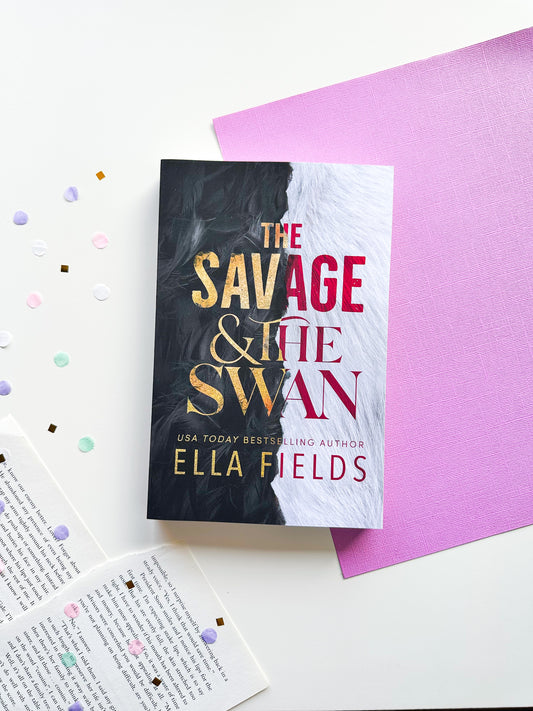 The Savage and the Swan by Ella Fields