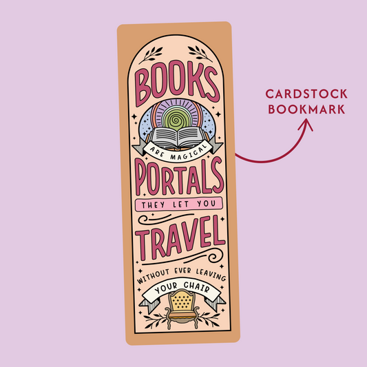 Books are Magical Portals Cardstock Bookmark