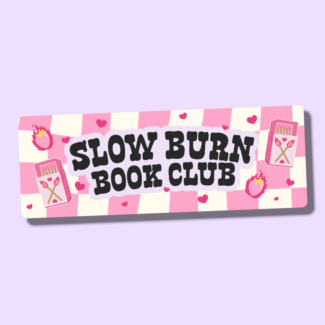 Slow Burn Book Club Cardstock Bookmark